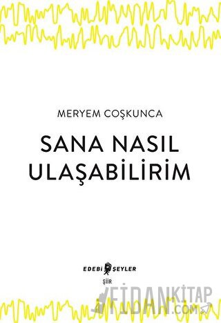 Sana Nasıl Ulaşabilirim