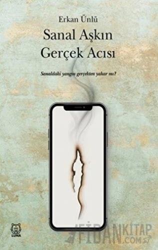 Sanal Aşkın Gerçek Acısı