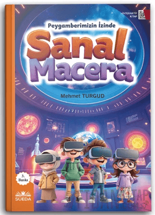 Sanal Macera (Peygamberimizin İzinde)