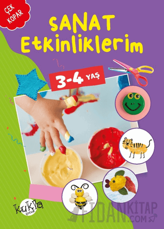 Sanat Etkinliklerim 3-4 Yaş