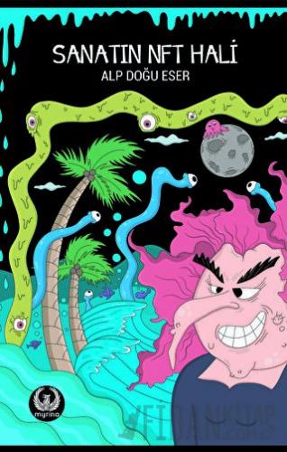 Sanat’ın NFT Hali Alp Doğu Eser