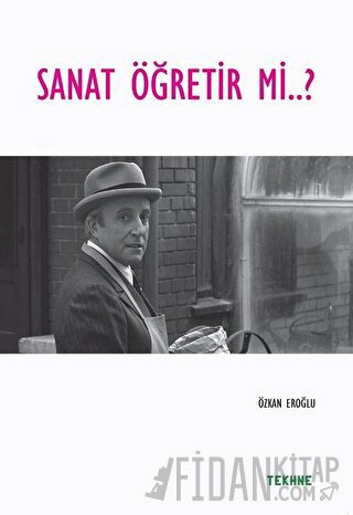 Sanat Öğretir mi?