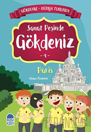 Sanat Peşinde Gökdeniz Paris - Gökdeniz Dünya Turunda 4
