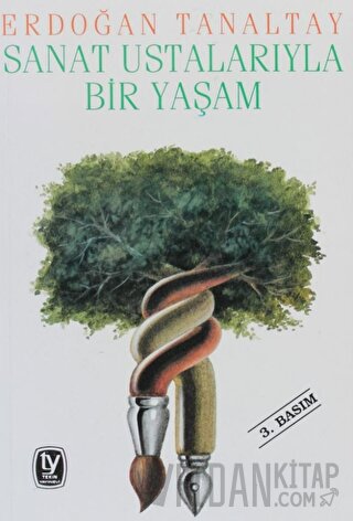 Sanat Ustalarıyla Bir Yaşam