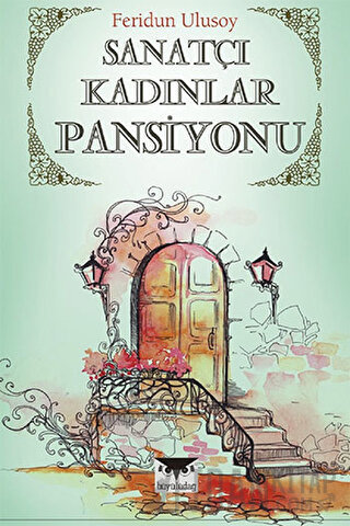 Sanatçı Kadınlar Pansiyonu