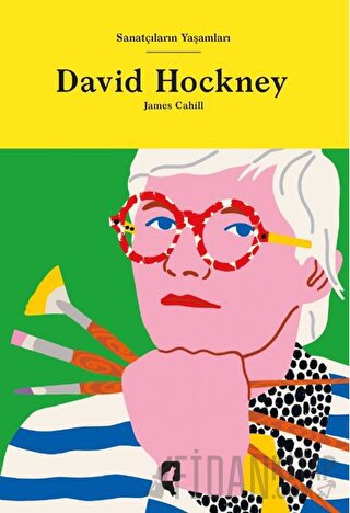 Sanatçıların Yaşamları- David Hockney (Ciltli)