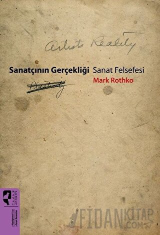 Sanatçının Gerçekliği -  Sanat Felsefesi