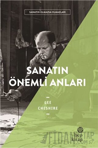 Sanatın Önemli Anları - Sanatın Olmazsa Olmazları