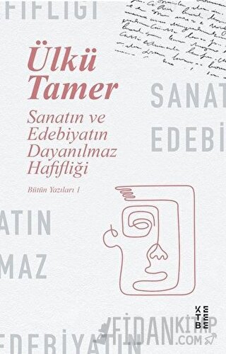 Sanatın ve Edebiyatın Dayanılmaz Hafifliği