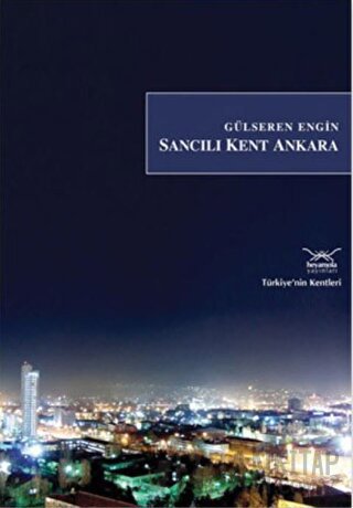 Sancılı Kent Ankara