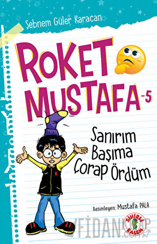 Sanırım Başıma Çorap Ördüm - Roket Mustafa 5