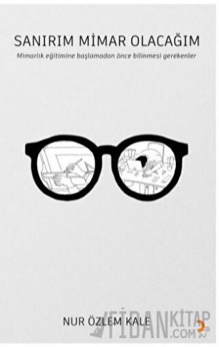 Sanırım Mimar Olacağım