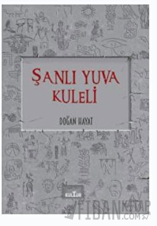 Şanlı Yuva Kuleli Doğan Hayat