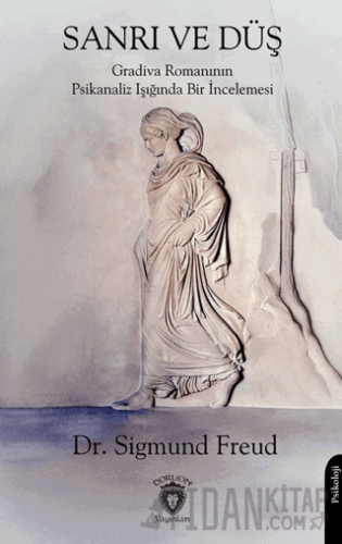 Sanrı ve Düş Sigmund Freud