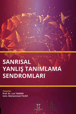 Sanrısal Yanlış Tanımlama Sendromları