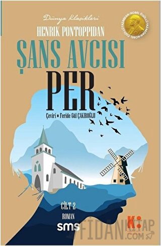Şans Avcısı Per (2. Cilt) Henrik Pontoppidan