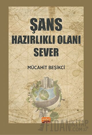 Şans Hazırlıklı Olanı Sever