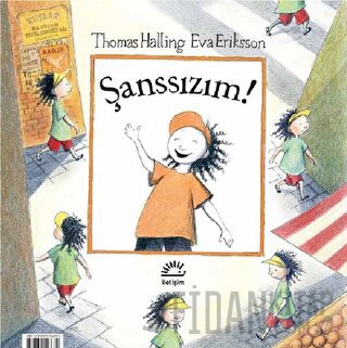 Şanslıyım! - Şanssızım!