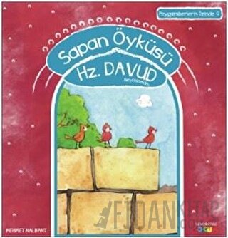 Sapan Öyküsü Hz. Davud Aleyhiselam