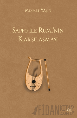 Sapfo ile Rumi'nin Karşılaşması Mehmet Yaşın
