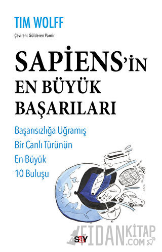 Sapiens’in En Büyük Başarıları