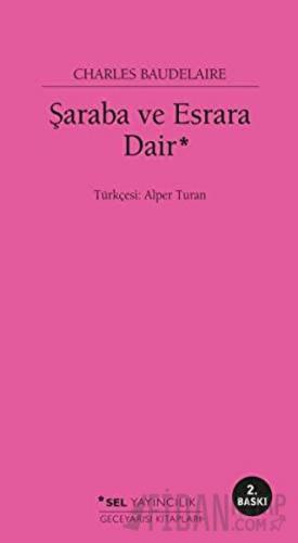 Şaraba ve Esrara Dair