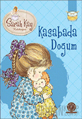 Sarah Kay Koleksiyonu 8 : Kasabada Doğum