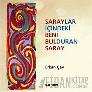 Saraylar İçindeki Beni Bulduran Saray