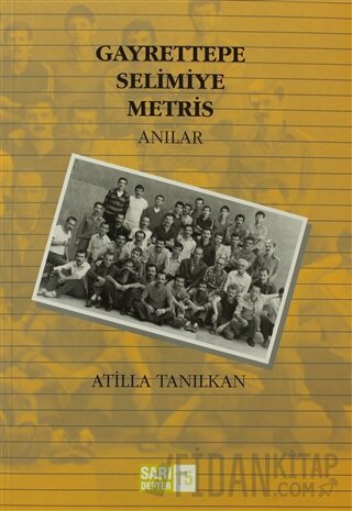 Sarı Defter 15: Gayrettepe Selimiye Metris