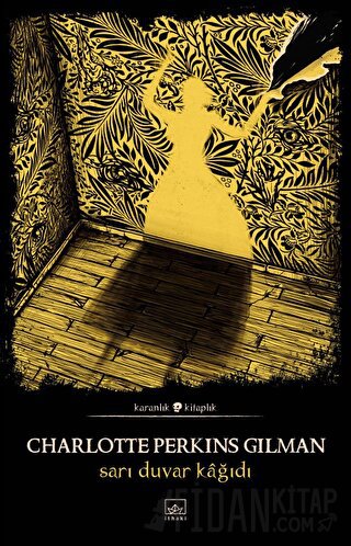Sarı Duvar Kağıdı Charlotte Perkins Gilman