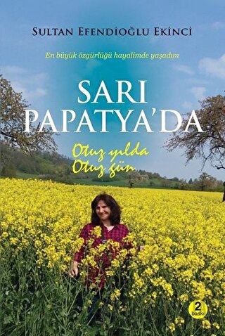 Sarı Papatya’da Otuz Yılda Otuz Gün