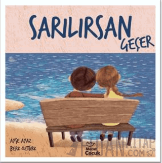 Sarılırsan Geçer (Ciltli)