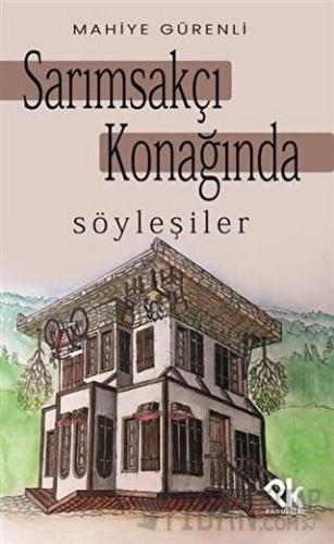 Sarımsakçı Konağında Söyleşiler
