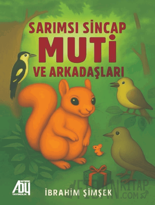 Sarımsı Sincap Muti ve Arkadaşları