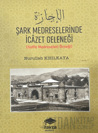 Şark Medreselerinde İcazet Geleneği