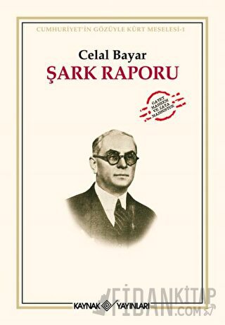 Şark Raporu Cumhuriyet Gözüyle Kürt Meselesi-1