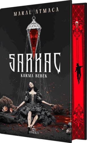 Sarkaç 1: Kurma Bebek - Yan Boyamalı (Ciltli) Maral Atmaca