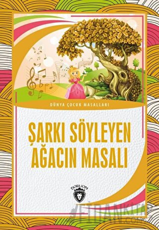 Şarkı Söyleyen Ağacın Masalı