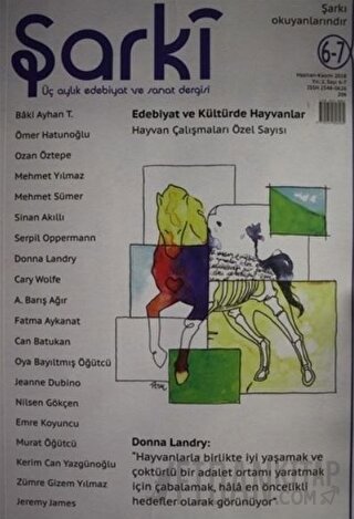 Şarki Üç Aylık Edebiyat ve Sanat Dergisi Sayı: 6 - 7 (Haziran - Kasım 