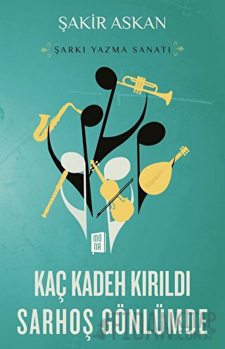 Şarkı Yazma Sanatı - Kaç Kadeh Kırıldı Sarhoş Gönlümde