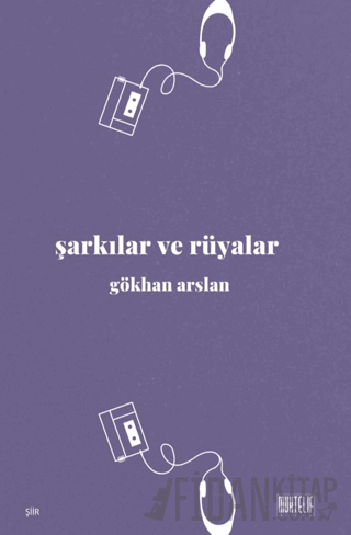 Şarkılar ve Rüyalar