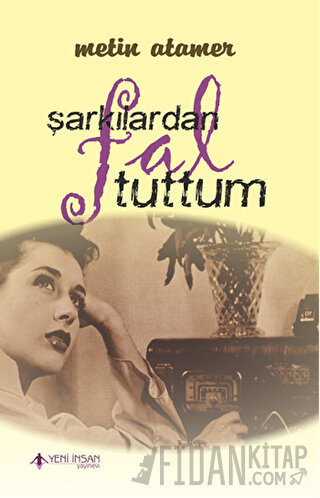 Şarkılardan Fal Tuttum