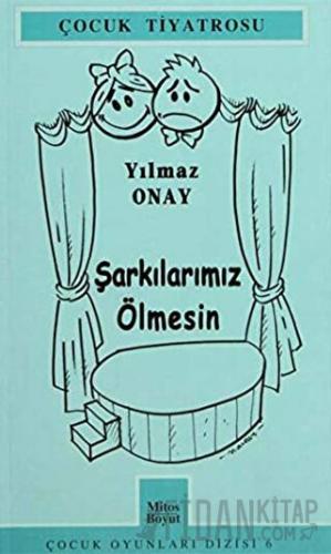 Şarkılarımız Ölmesin