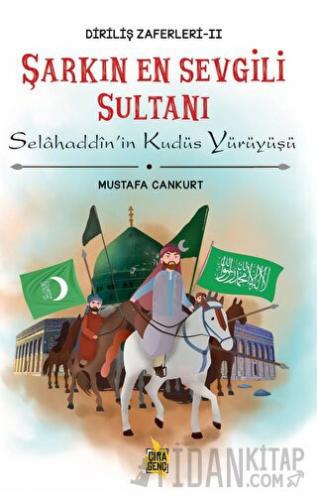 Şarkın En Sevgili Sultanı Mustafa Cankurt