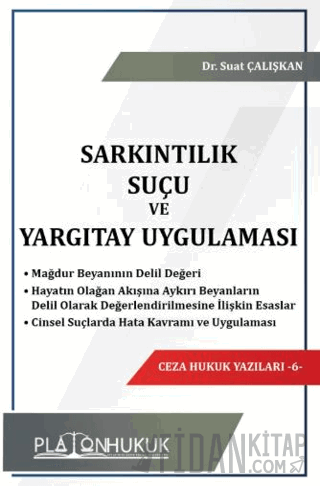 Sarkıntılık Suçu ve Yargıtay Uygulaması