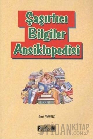 Şaşırtıcı Bilgiler Ansiklopedisi