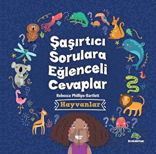 Şaşırtıcı Sorulara Eğenceli Cevaplar –Hayvanlar