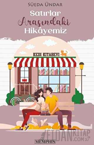 Satırlar Arasındaki Hikayemiz