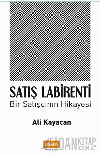 Satış Labirenti Ali Kayacan