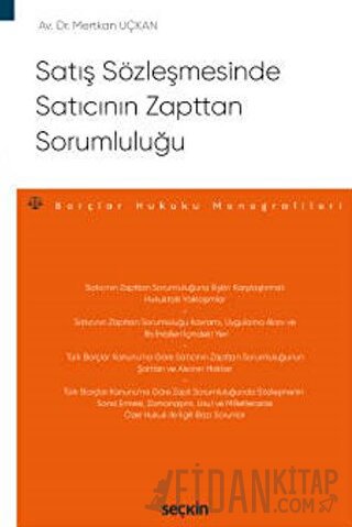 Satış Sözleşmesinde Satıcının Zapttan Sorumluluğu